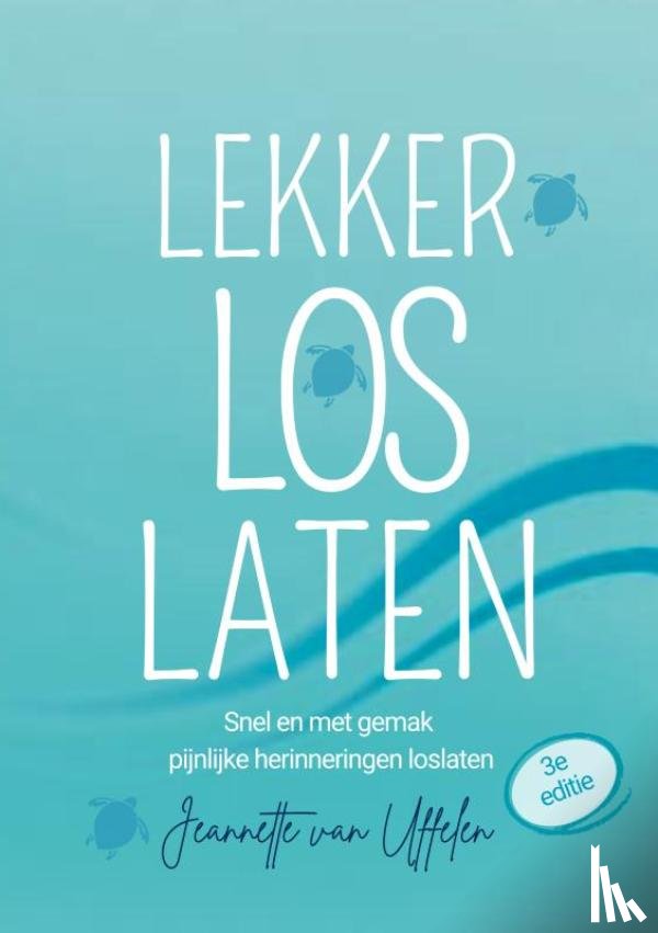 Van Uffelen, Jeannette - LEKKER LOS LATEN