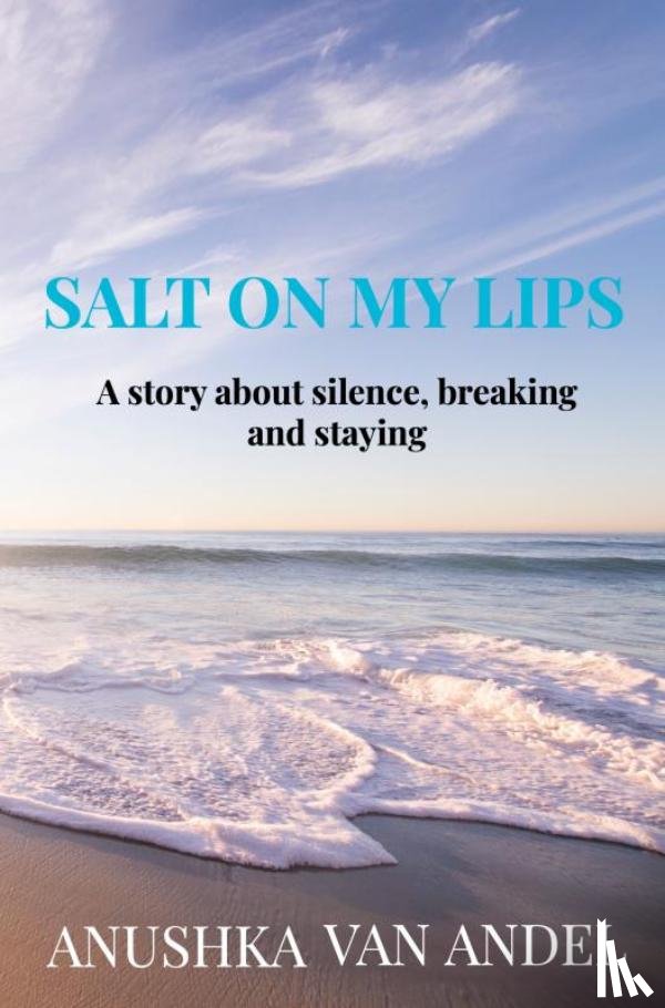 Van Andel, Anushka - Salt on my lips