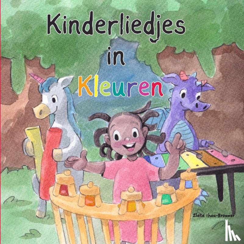 Ihou-Brouwer, Zlata - Kinderliedjes in Kleuren