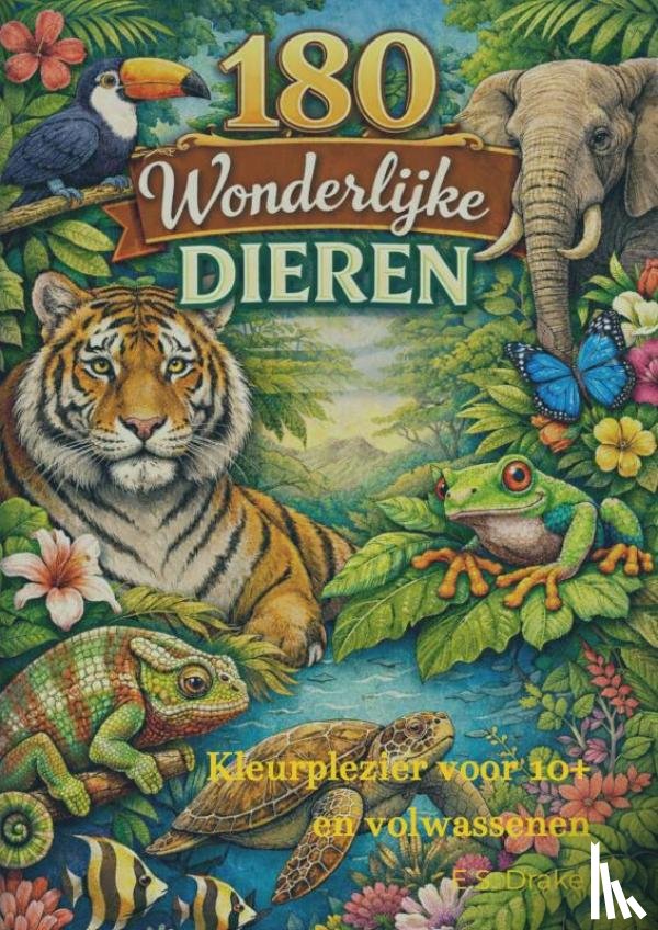 Drake, E.S. - 180 Wonderlijke Dieren