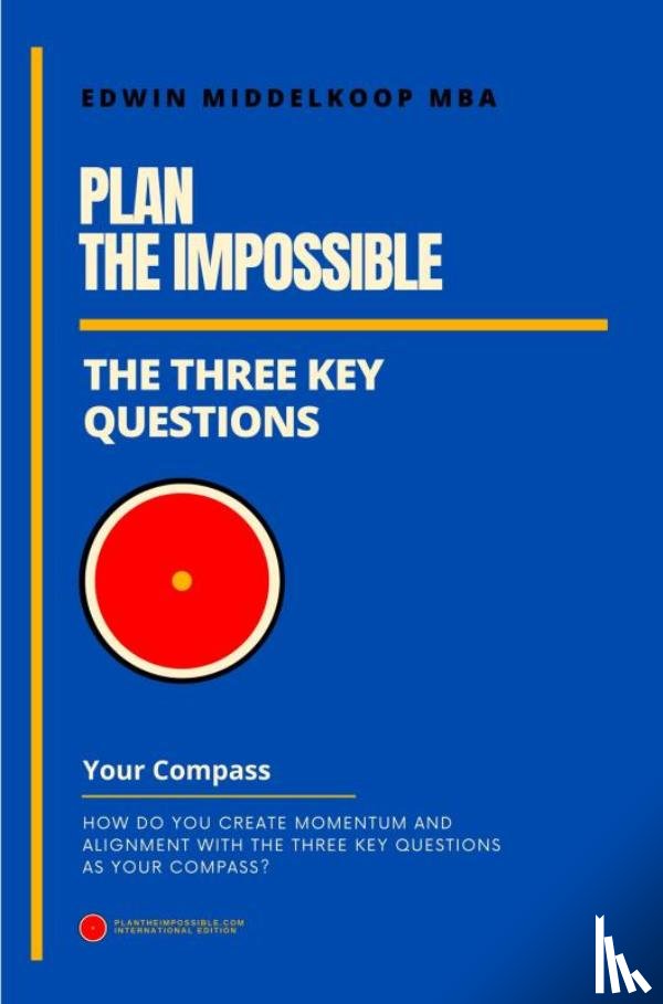 Middelkoop, MBA, Edwin - Plan the Impossible
