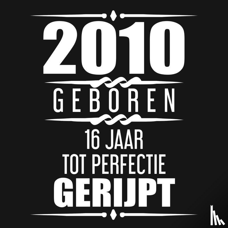 Nelles, Alfred - 2010 Geboren 16 Jaar Tot Perfectie Gerijpt