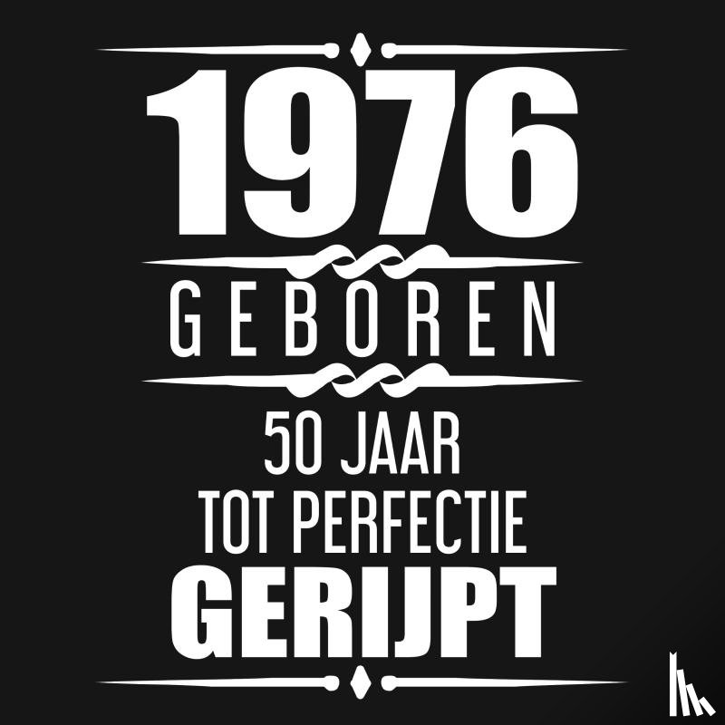 Nelles, Alfred - 1976 Geboren 50 Jaar Tot Perfectie Gerijpt
