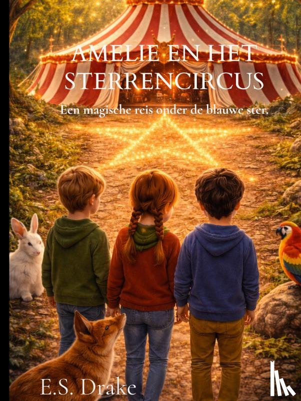 Drake, E.S. - Amelie en het Sterrencircus