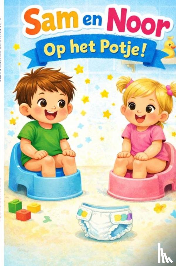 Van Beckhoven, Rick - Sam en Noor op het potje