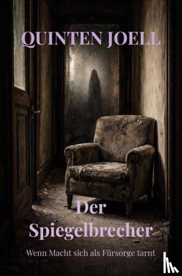 Joell, Quinten - Der Spiegelbrecher