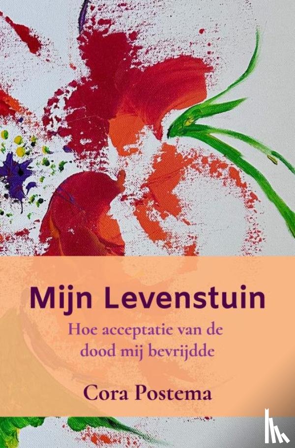 Postema, Cora - Mijn Levenstuin