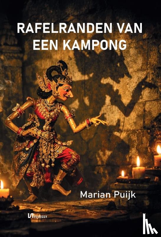 Puijk, Marian - Rafelranden van een Kampong