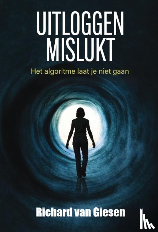 Giesen, Richard van - Uitloggen mislukt