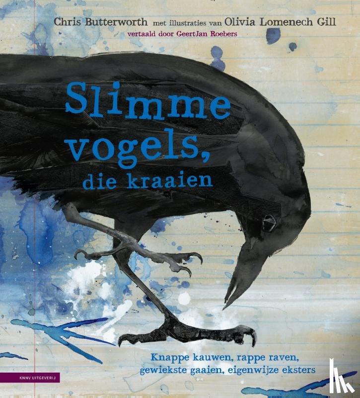 Butterworth, Chris - Slimme vogels, die kraaien