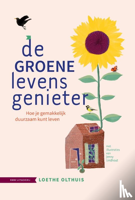 Olthuis, Loethe - De groene levensgenieter