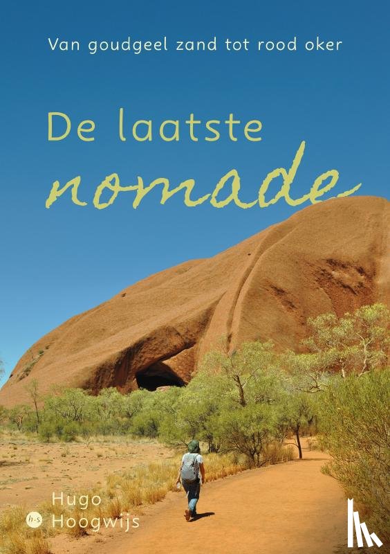 Hoogwijs, Hugo - De laatste nomade