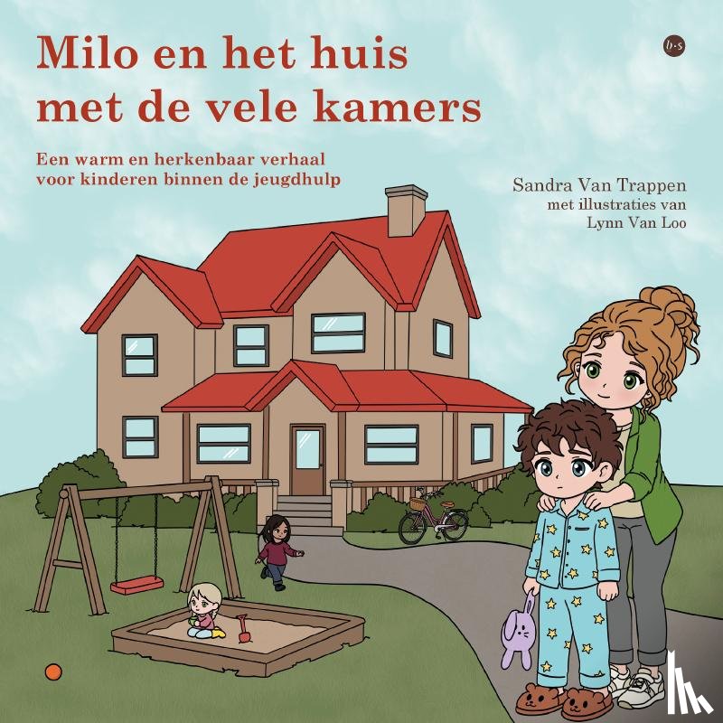 illustraties van Lynn Van Loo Sandra Van Trappen, met - Milo en het huis met de vele kamers
