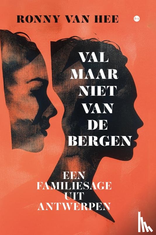 Van Hee, Ronny - Val maar niet van de bergen