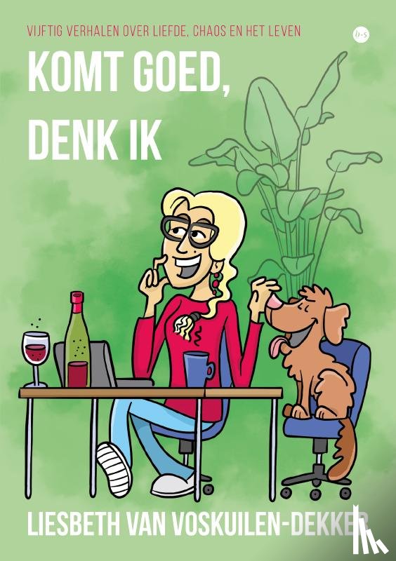 van Voskuilen-Dekker, Liesbeth - Komt goed, denk ik