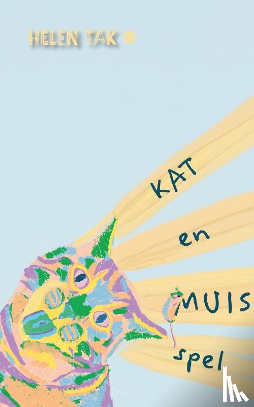 Tak, Helen - Kat-en-muisspel