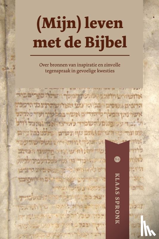 Spronk, Klaas - (Mijn) leven met de Bijbel