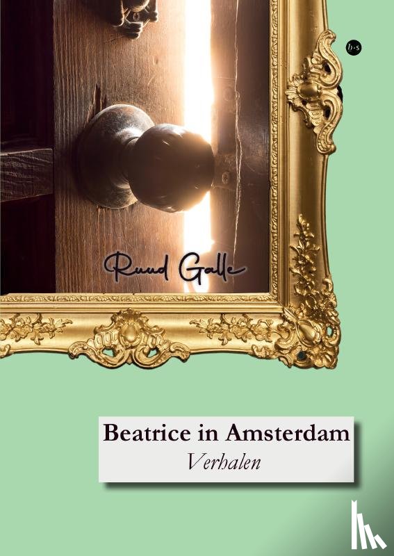 Galle, Ruud - Beatrice in Amsterdam