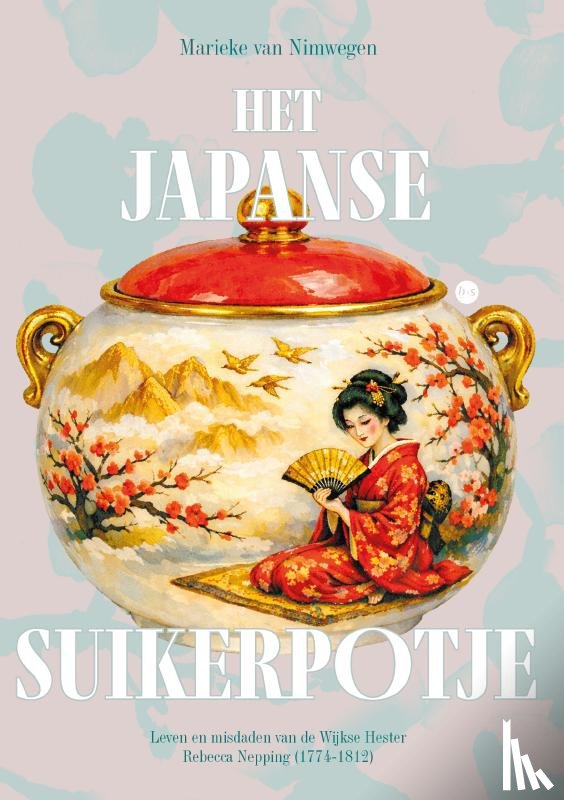 van Nimwegen, Marieke - Het Japanse suikerpotje