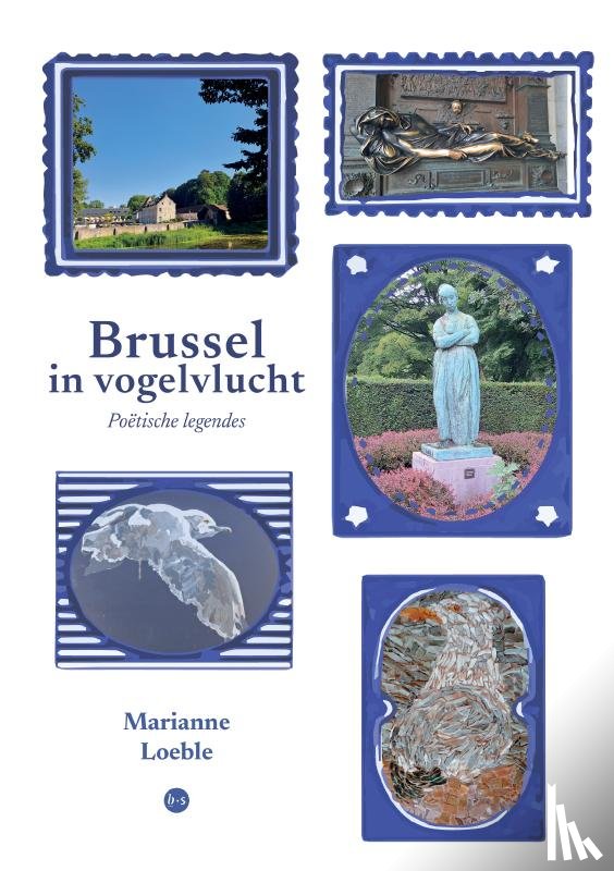 Loeble, Marianne - Brussel in vogelvlucht