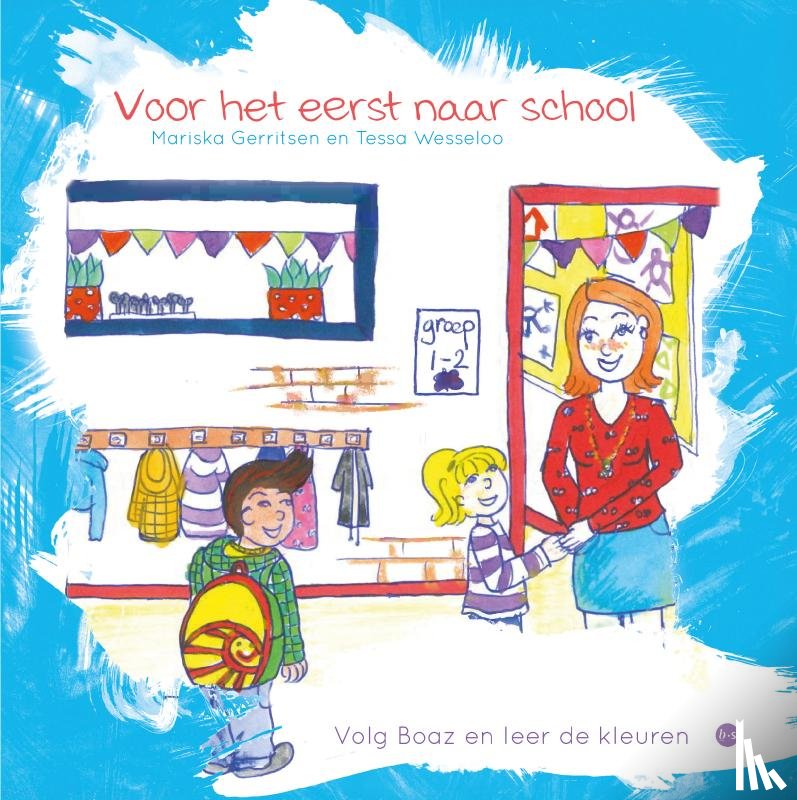 Gerritsen, Mariska - Voor het eerst naar school