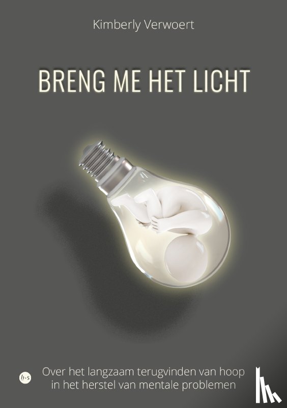 Verwoert, Kimberly - Breng me het licht