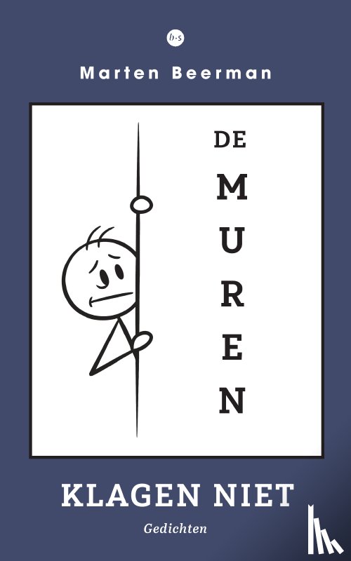 Beerman, Marten - De muren klagen niet