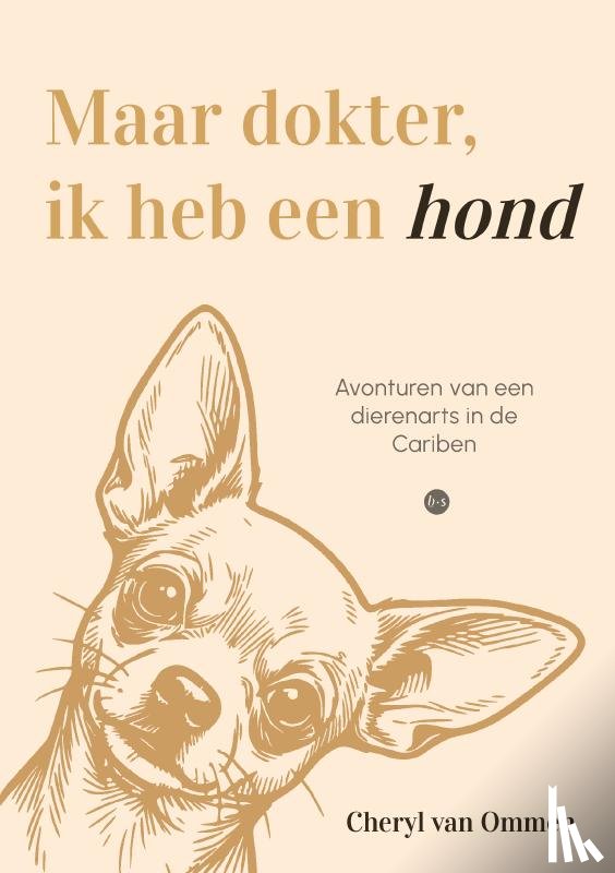 van Ommen, Cheryl - Maar dokter, ik heb een hond
