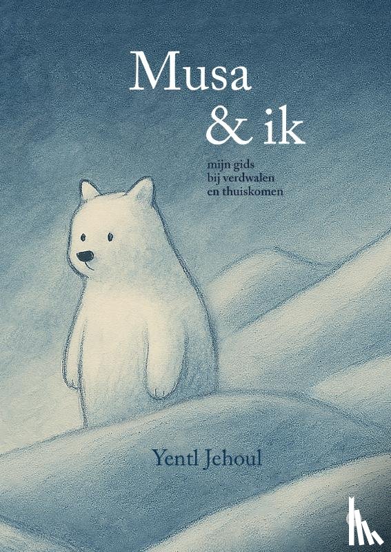 Jehoul, Yentl - Musa & ik