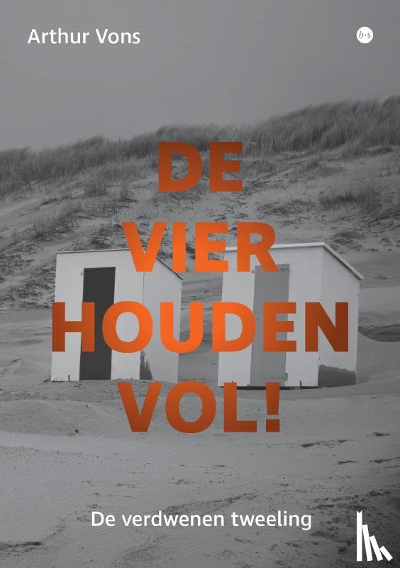 Vons, Arthur - De Vier houden vol!