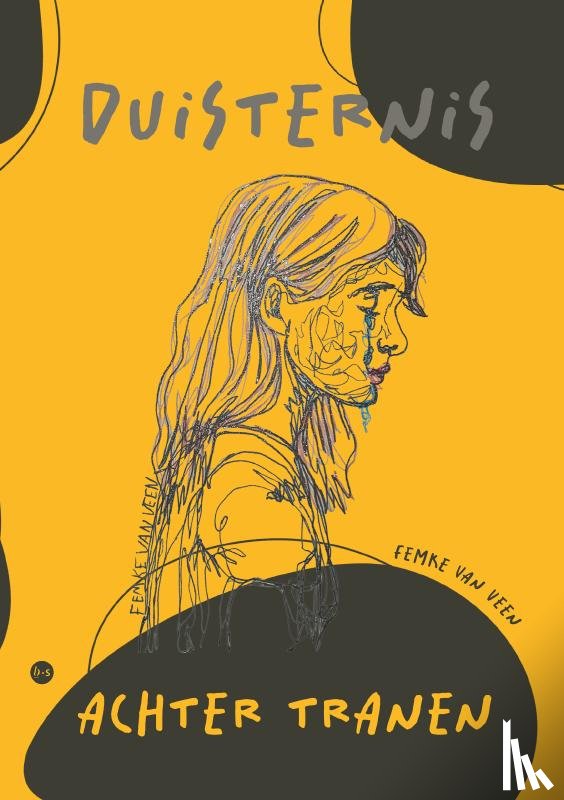 van Veen, Femke - Duisternis achter tranen