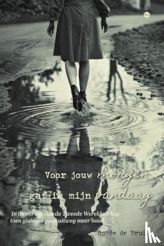 de Bruijn, Romée - Voor jouw morgen, gaf ik mijn vandaag