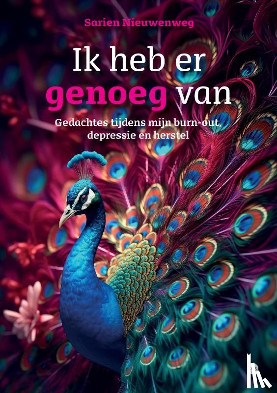 Nieuwenweg, Sarien - Ik heb er genoeg van