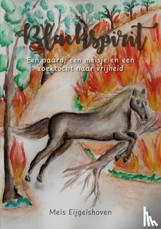 Eijgelshoven, Meis - Blackspirit