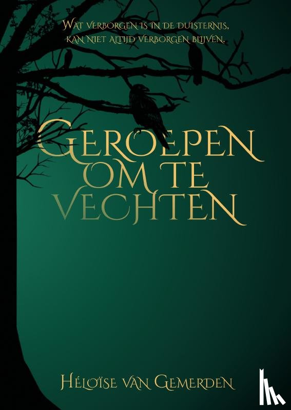 van Gemerden, Heloïse - Geroepen om te vechten
