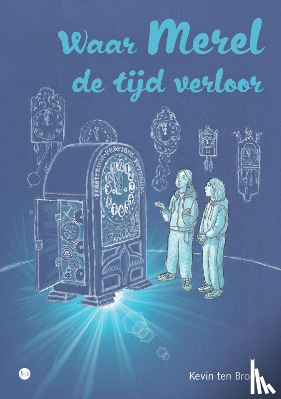 ten Broek, Kevin - Waar Merel de tijd verloor