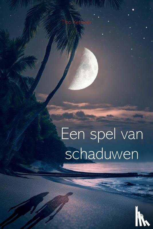 Keteleer, Tibo - Een spel van schaduwen