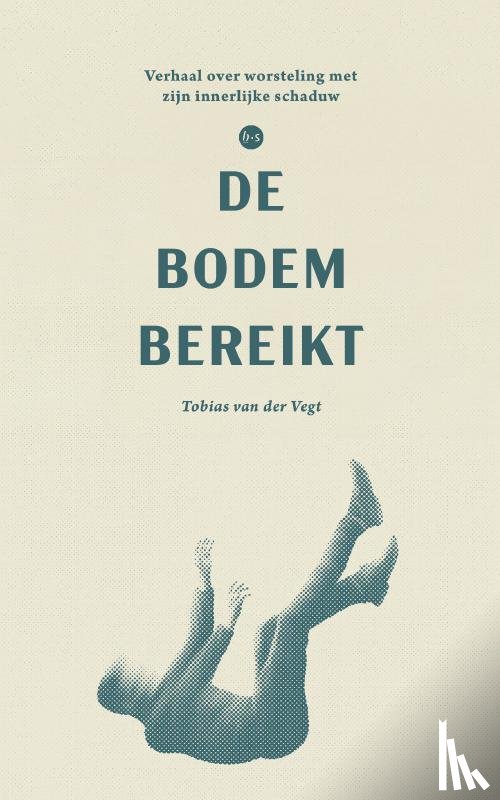 van der Vegt, Tobias - De bodem bereikt