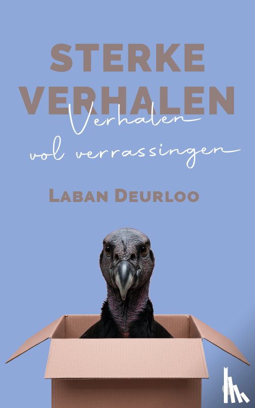 Deurloo, Laban - STERKE VERHALEN