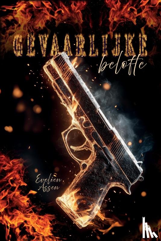 Assen, Evelien - Gevaarlijke belofte