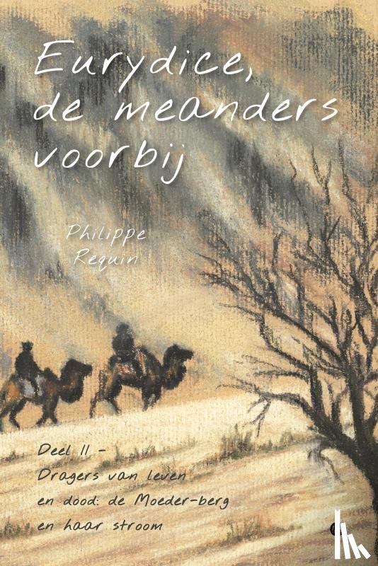 Requin, Philippe - Eurydice, de meanders voorbij
