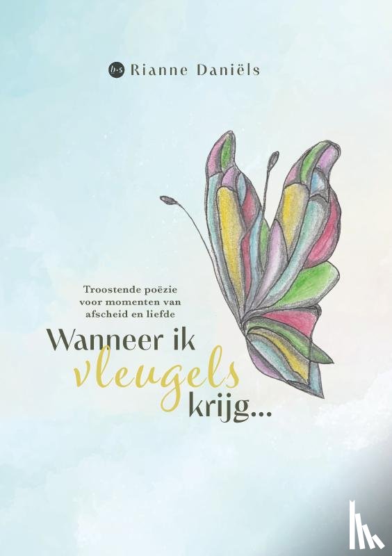 Daniëls, Rianne - Wanneer ik vleugels krijg...
