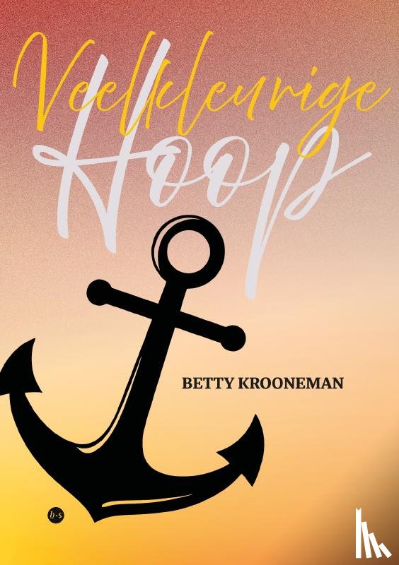 Krooneman, Betty - Veelkleurige Hoop