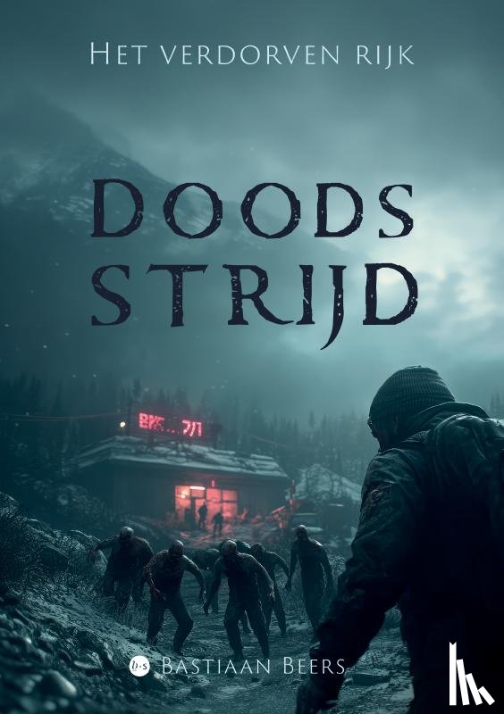 Beers, Bastiaan - Doodsstrijd