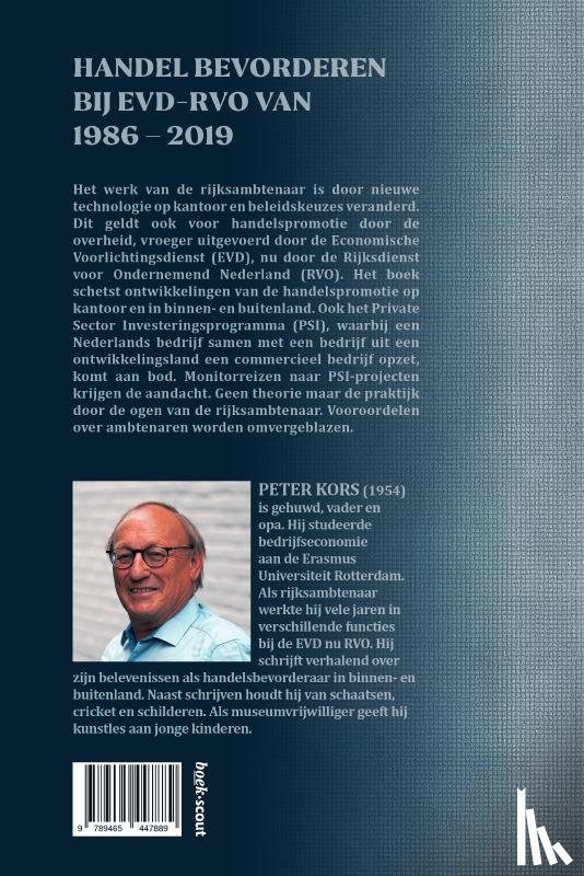 Kors, Peter - Een kijkje in het leven van een rijksambtenaar
