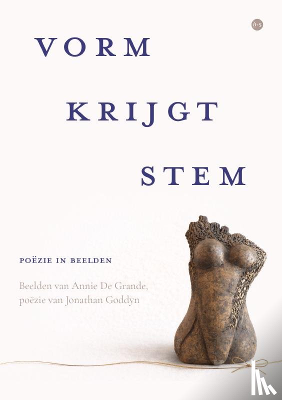 van Jonathan Goddyn Beelden van Annie De Grande, poëzie - Vorm krijgt stem