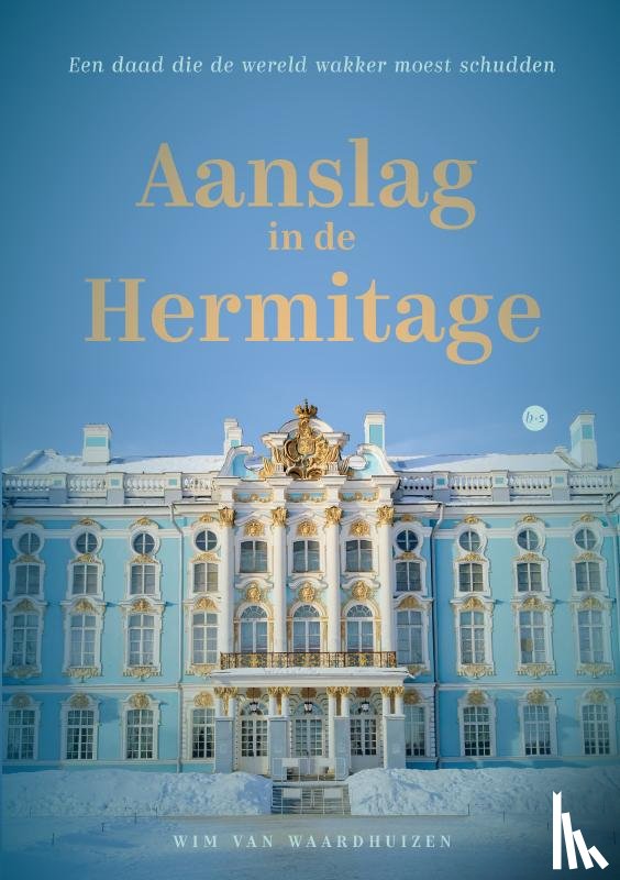 van Waardhuizen, Wim - Aanslag in de Hermitage