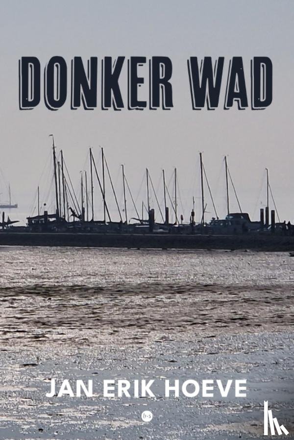 Erik Hoeve, Jan - Donker Wad