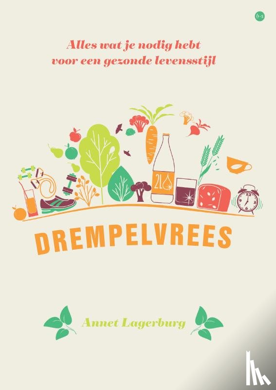 Lagerburg, Annet - Drempelvrees