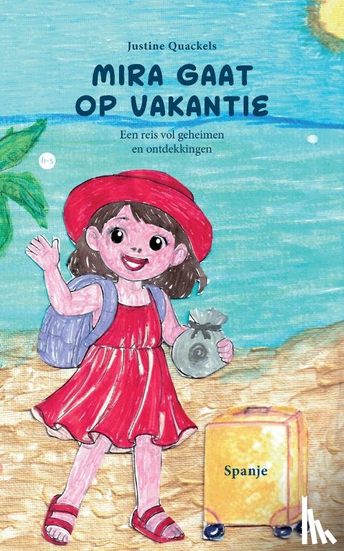 Quackels, Justine - Mira gaat op vakantie